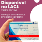 Vacina contra o vírus sincicial respiratório disponível no Laci